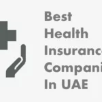 Best 5 Health Insurance Companies in UAE